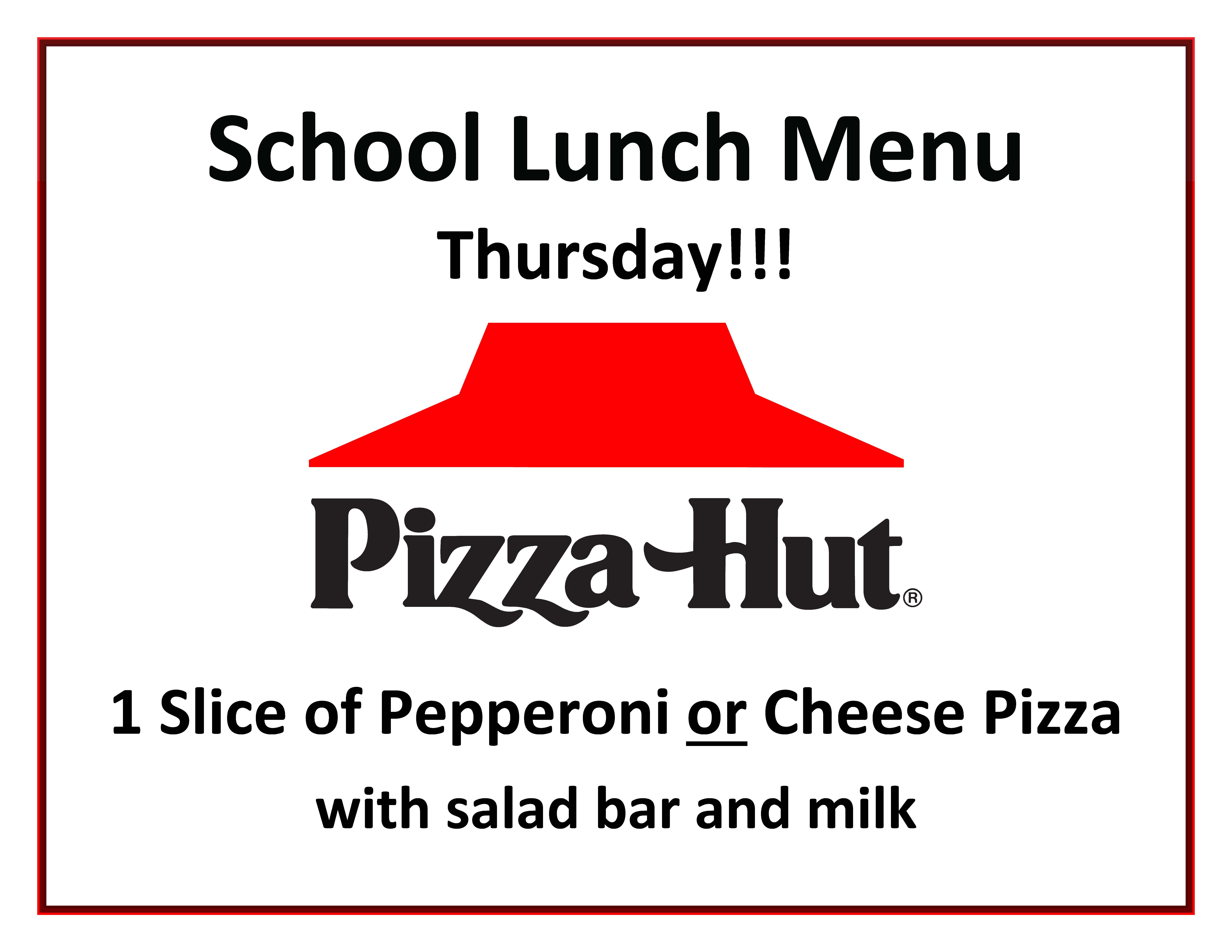 Pizza Hut Day in the school cafeteria - May 9